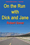 Cover of On the Run With Dick and Jane, by Robert Gover
