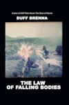 Cover of The Law of Falling Bodies, by Duff Brenna