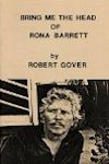 Cover photo of Bring Me the Head of Rona Barrett by Robert Gover