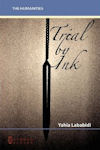 Cover photo of Trial by Ink by Yahia Lababidi